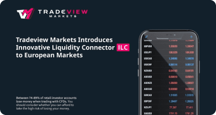 Tradeview Markets تعلن عن دعم محرك السيولة (ILC) للأسواق الأوروبية